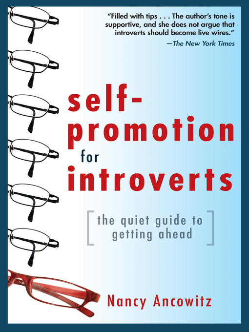Title details for Self-Promotion for Introverts by Nancy Ancowitz - Wait list